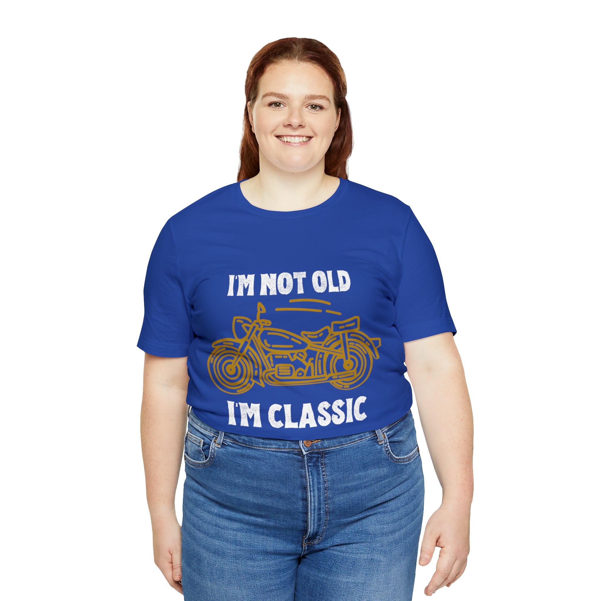 I'm Not Old I'm Classic Shirt | Retro Unisex T-Shirt