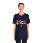 Girl Soccer Girl Power Shirt | Women Soccer T-Shirt