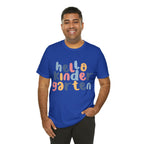 Hello Kindergarten School Shirt | First day of School Unisex T-Shirt
