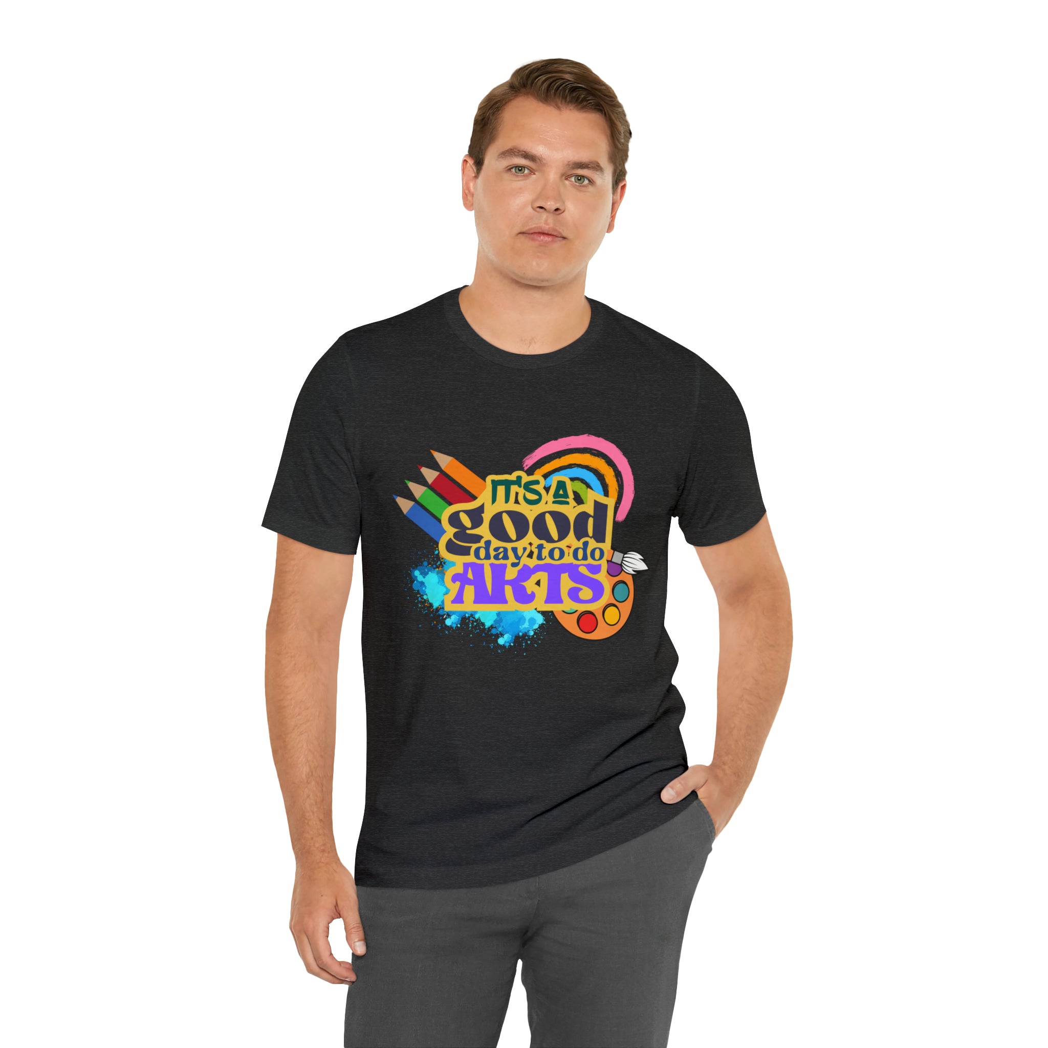 It's a Good Day to Do Arts Shirt | School Unisex T-Shirt