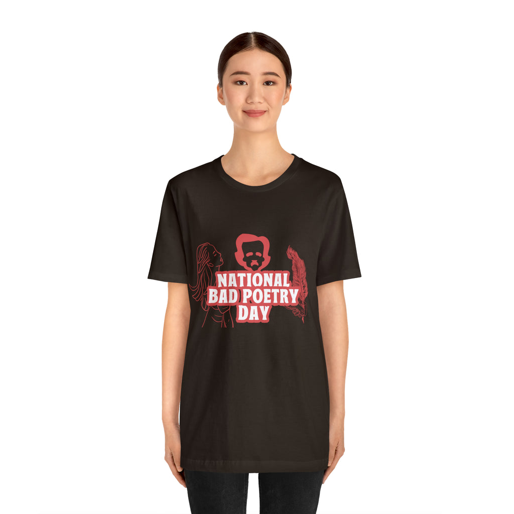 National Bad Poetry Day Shirt 3 | Poem T-Shirt