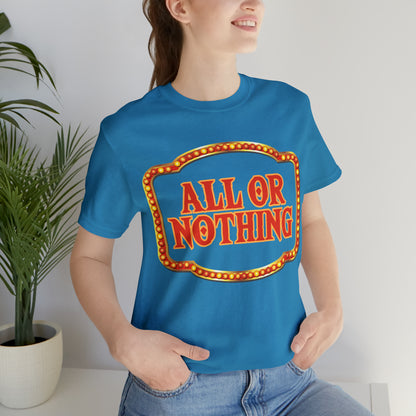 All or Nothing Day Shirt 2 | Poker Casino Unisex T-Shirt