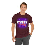 Exist Loudly Shirt | Trendy Statement Unisex T-Shirt