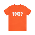 Toxic Bad B*tch Shirt | Funny Toxic Statement T-Shirt