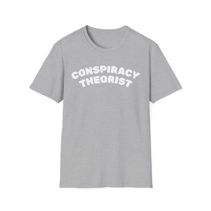 Conspiracy Theorist T-Shirt
