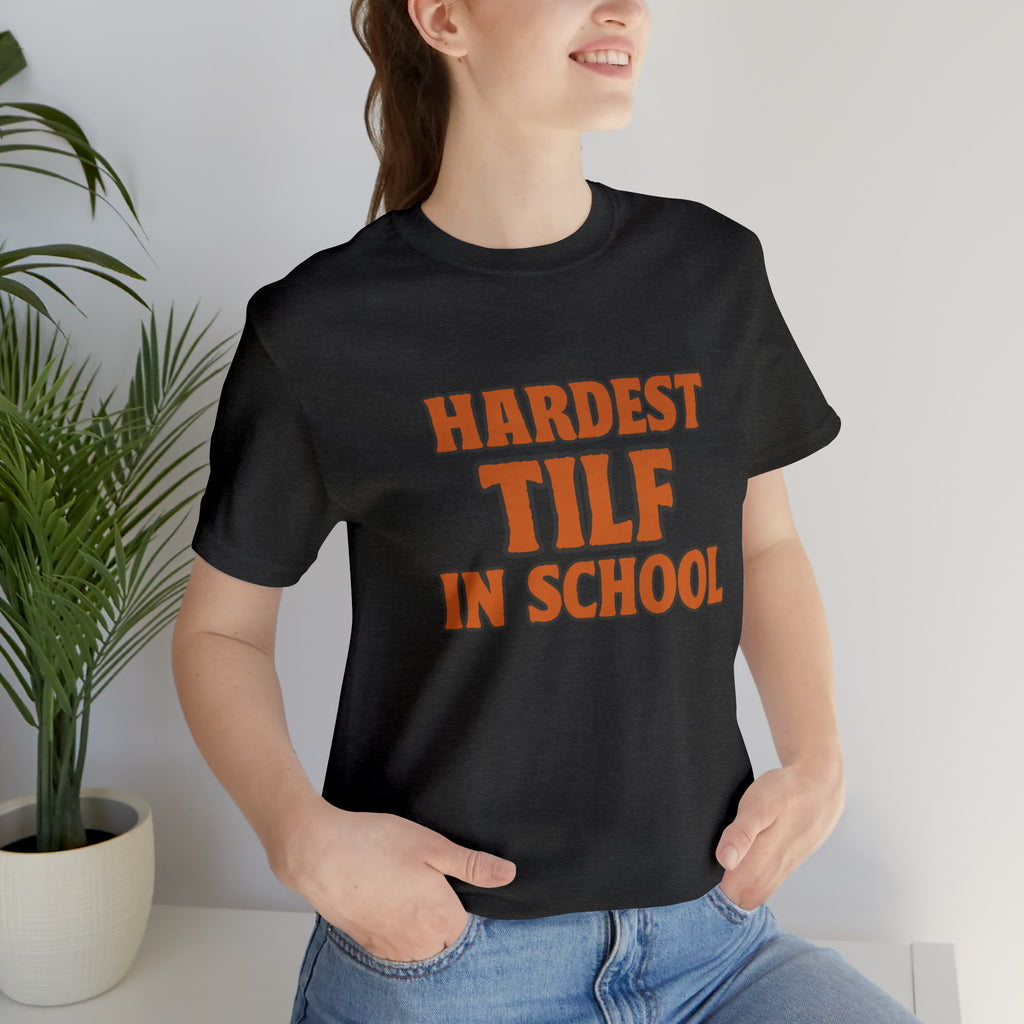 TILF Teacher I'f Like to Fuck Shirt 2 | Hardest TILF T-Shirt