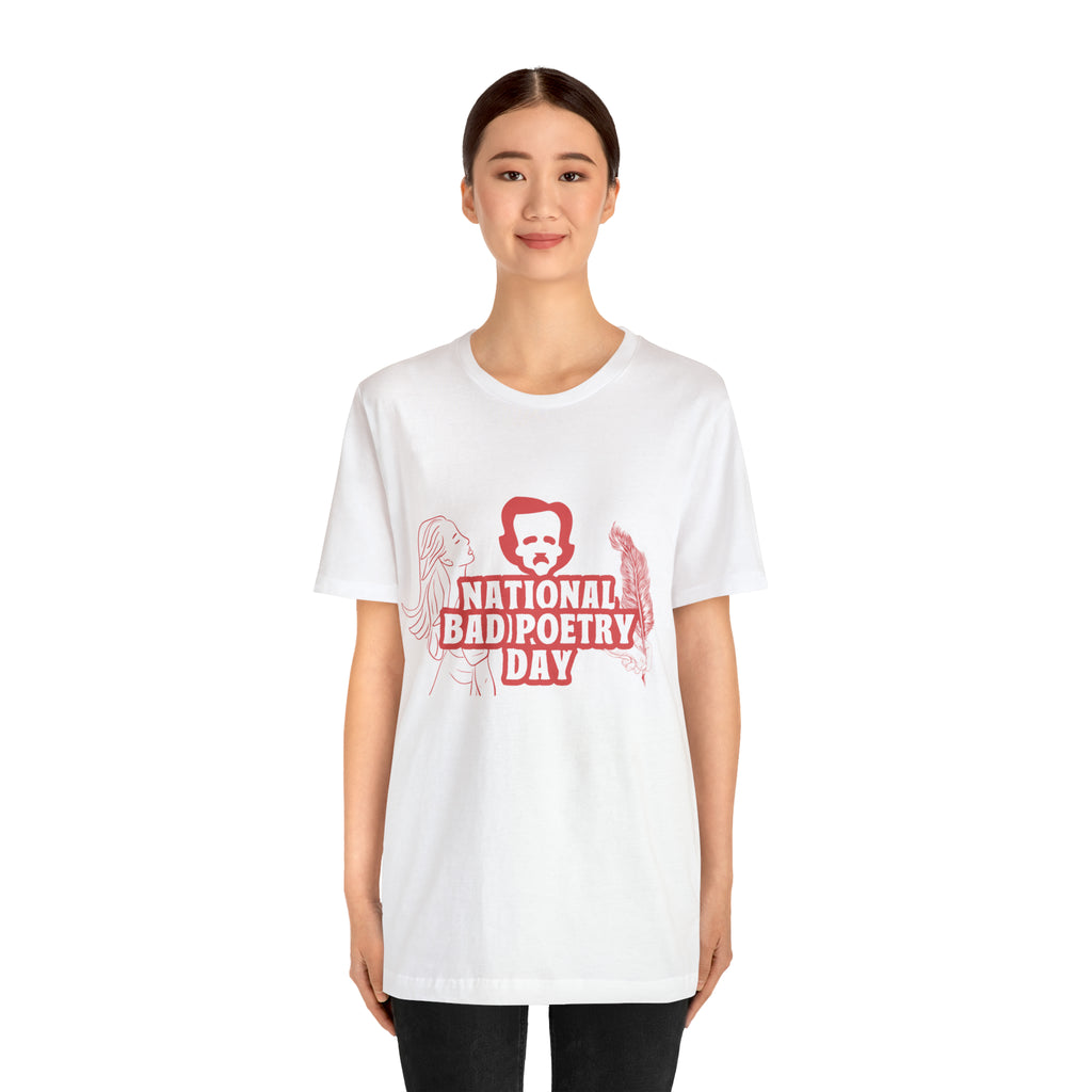 National Bad Poetry Day Shirt 3 | Poem T-Shirt