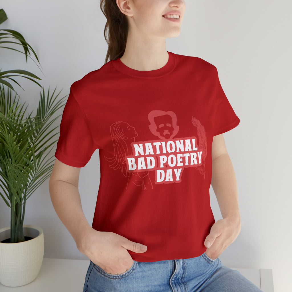 National Bad Poetry Day Shirt 3 | Poem T-Shirt