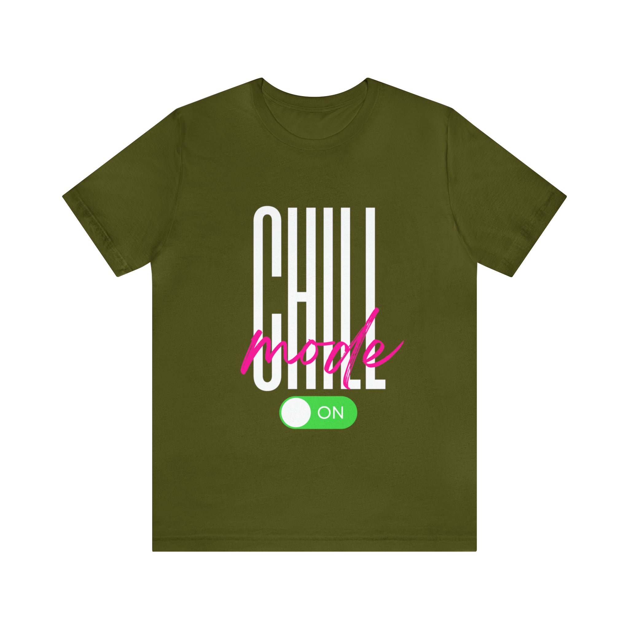 Chill Mode On Shirt | Bold Statement Unisex T-Shirt