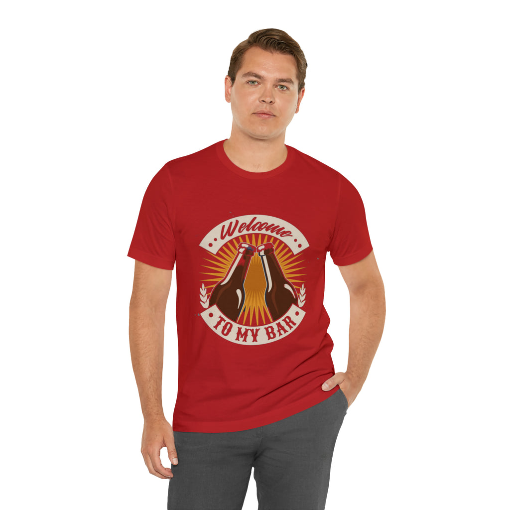 Welcome to my Bar Beer Shirt | Drink Beer Unisex T-Shirt