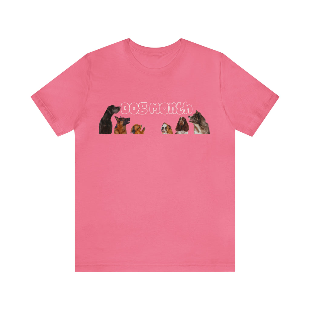 Dog Month Shirt | Dogs in July Unisex T-Shirt