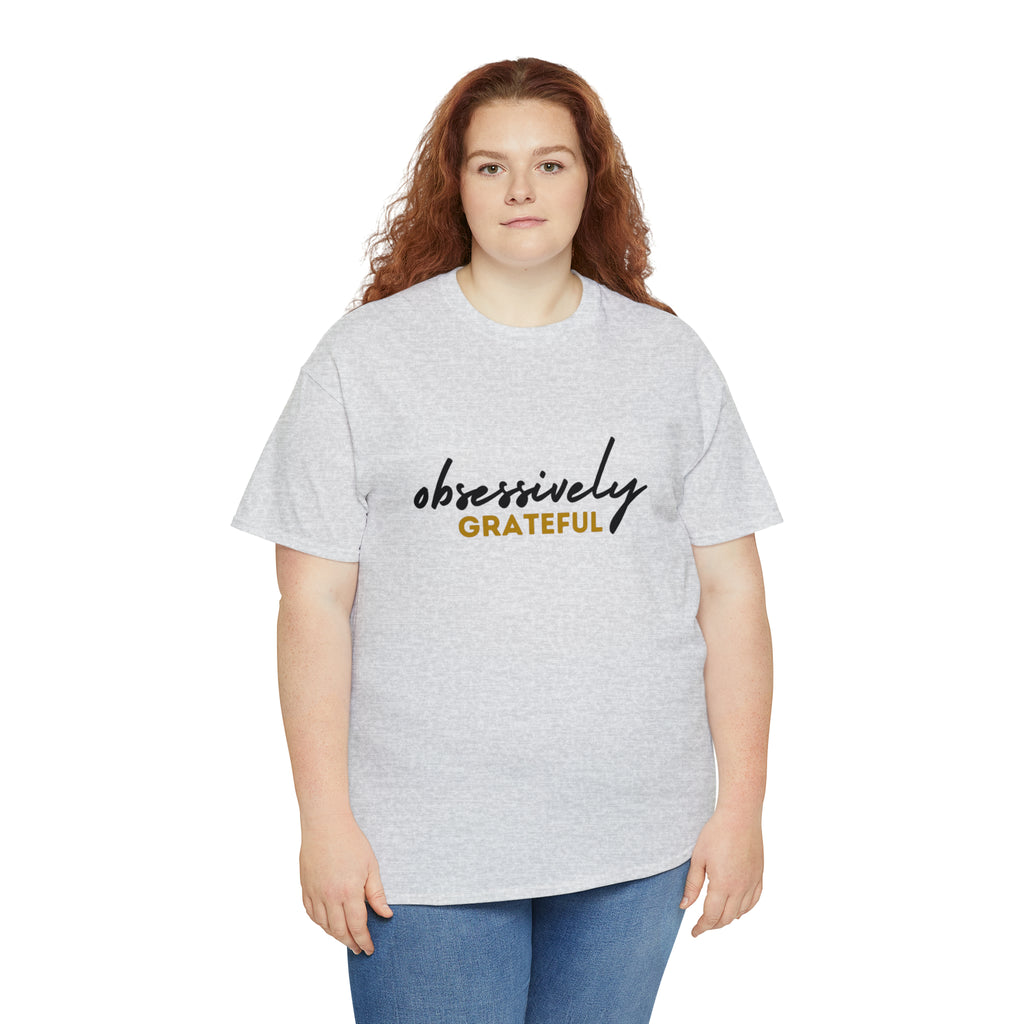 Obsessively Grateful Shirt | Minimalist Unisex T-Shirt