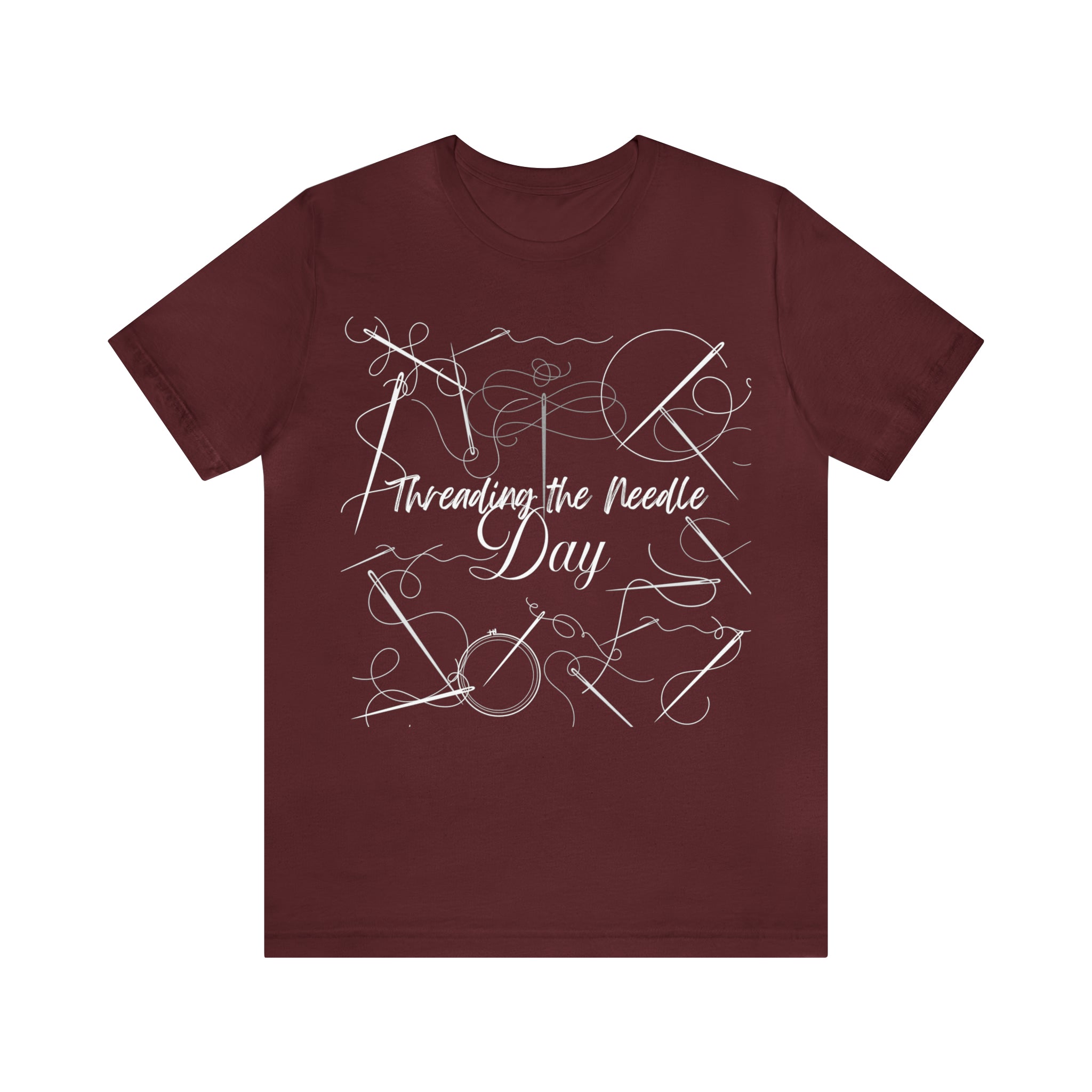 Threading the Needle Day Shirt 2 | Tailor Sewing Unisex T-Shirt