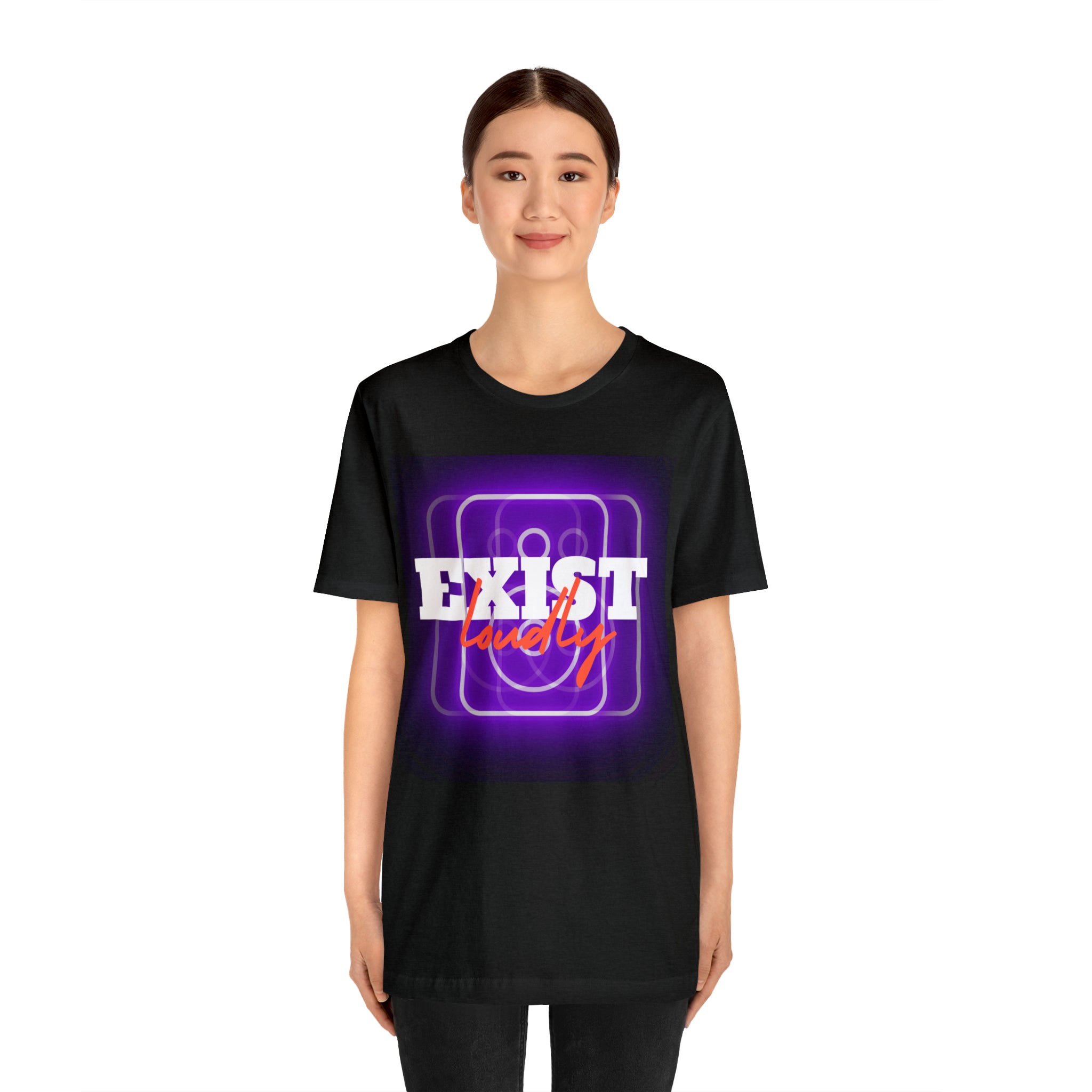 Exist Loudly Shirt | Trendy Statement Unisex T-Shirt
