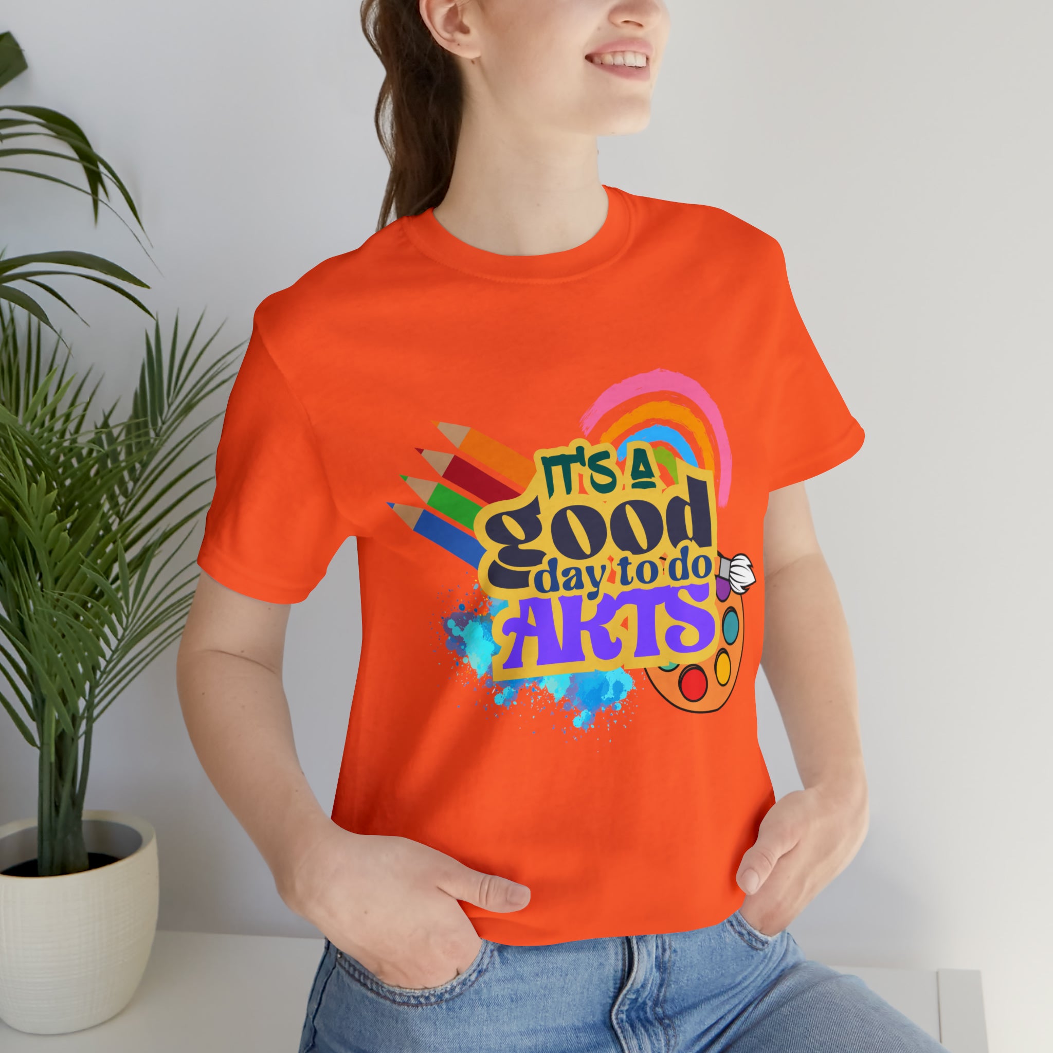 It's a Good Day to Do Arts Shirt | School Unisex T-Shirt