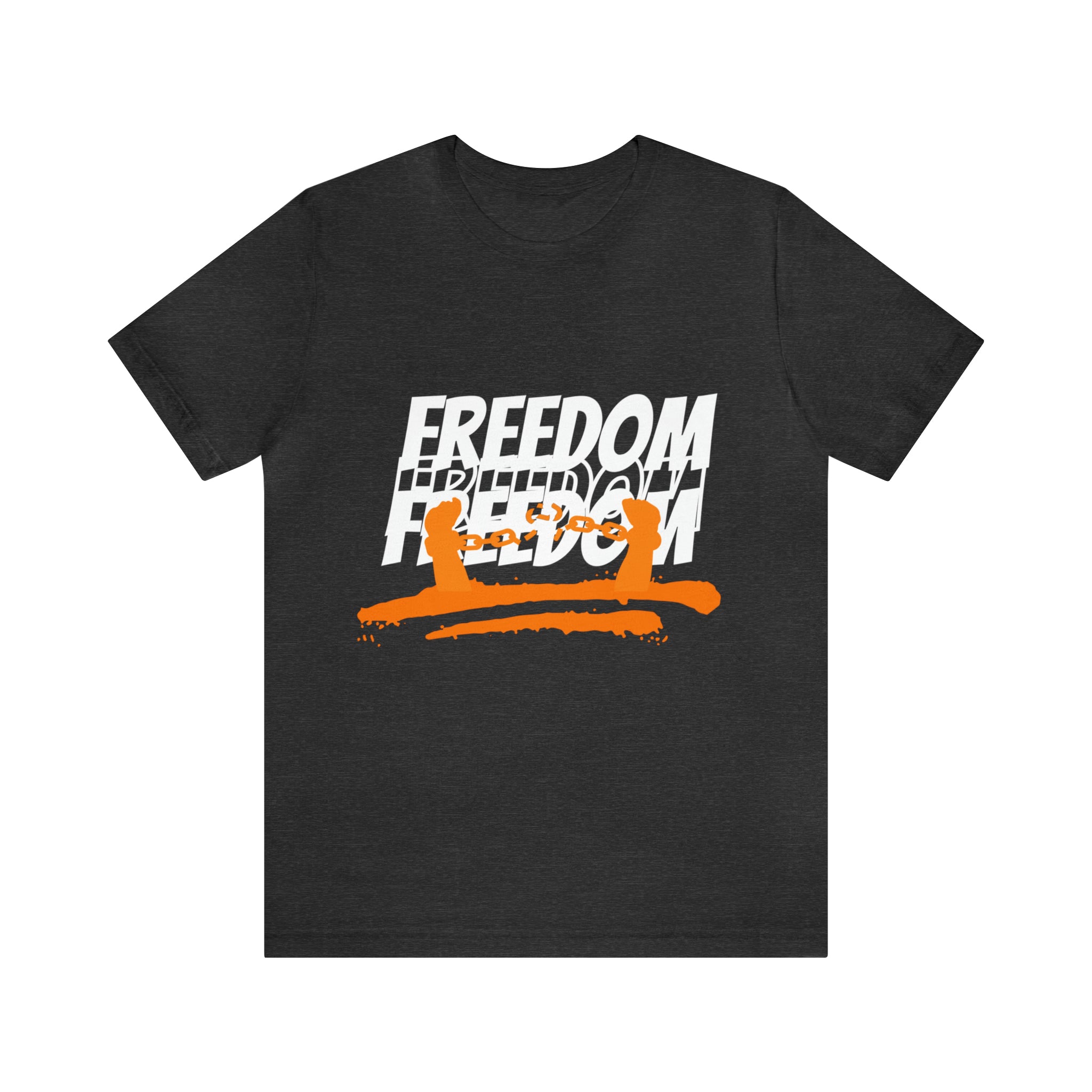 FREEDOM Shirt | Bold Statement Unisex T-Shirt