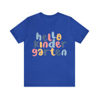 Hello Kindergarten School Shirt | First day of School Unisex T-Shirt
