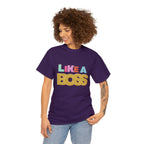 Like A Boss Shirt | Colorful Boss Vibes Statement Tee