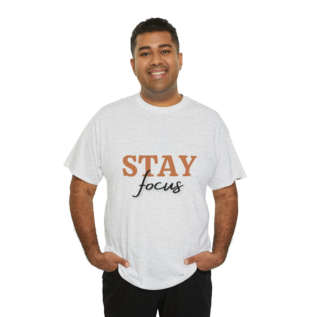 Stay Focus Shirt | Focused and Fabulous Statement Tee