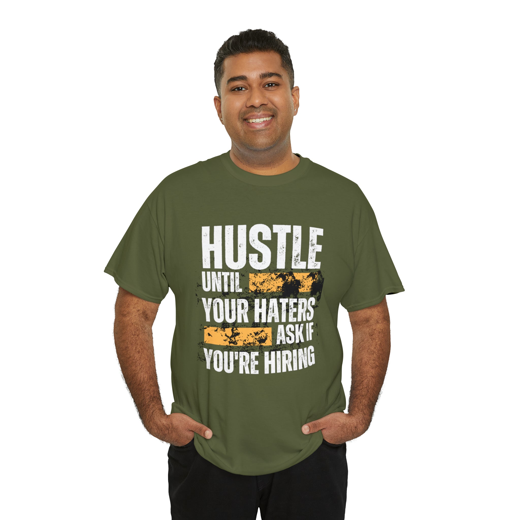 Hustle Until Your Haters Ask If You're Hiring Shirt | Humble Hustler Unisex T-Shirt
