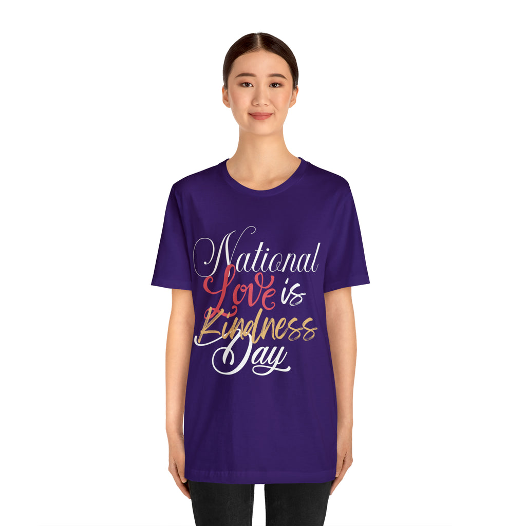 Love is Kind Shirt 2 | International Love is Kind Day Unisex T-Shirt