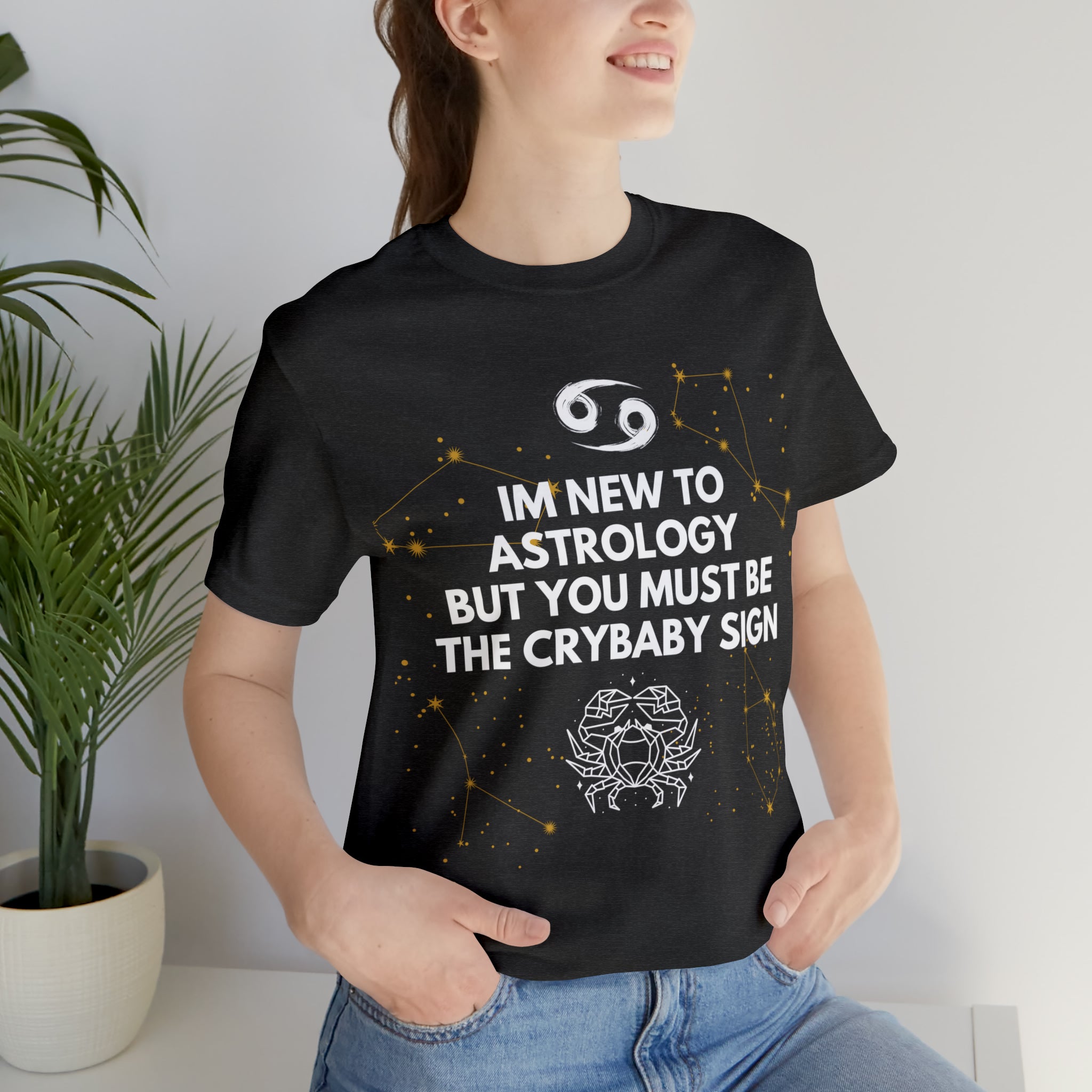 Cancer Zodiac Shirt | Funny Cancer Crybaby Statement T-Shirt