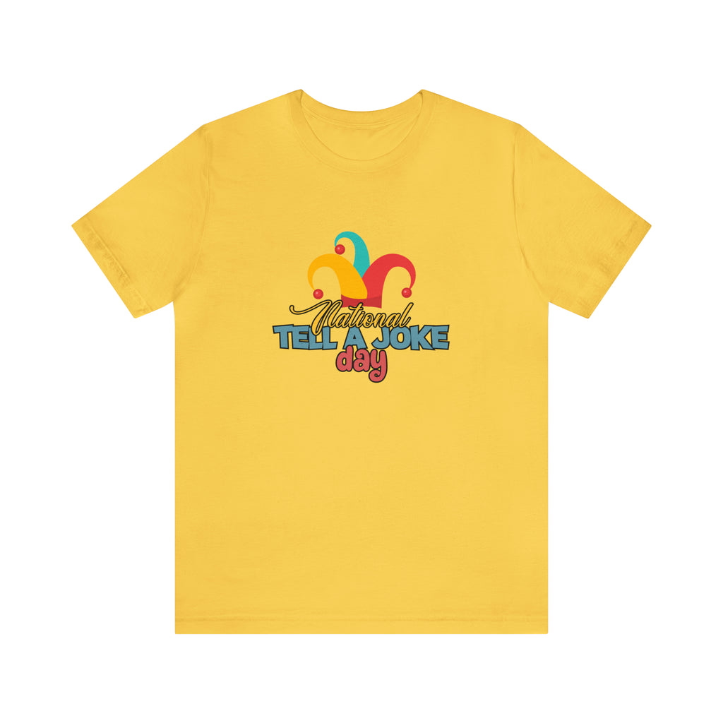Tell a Joke Day Shirt | National National Joking Prank T-Shirt