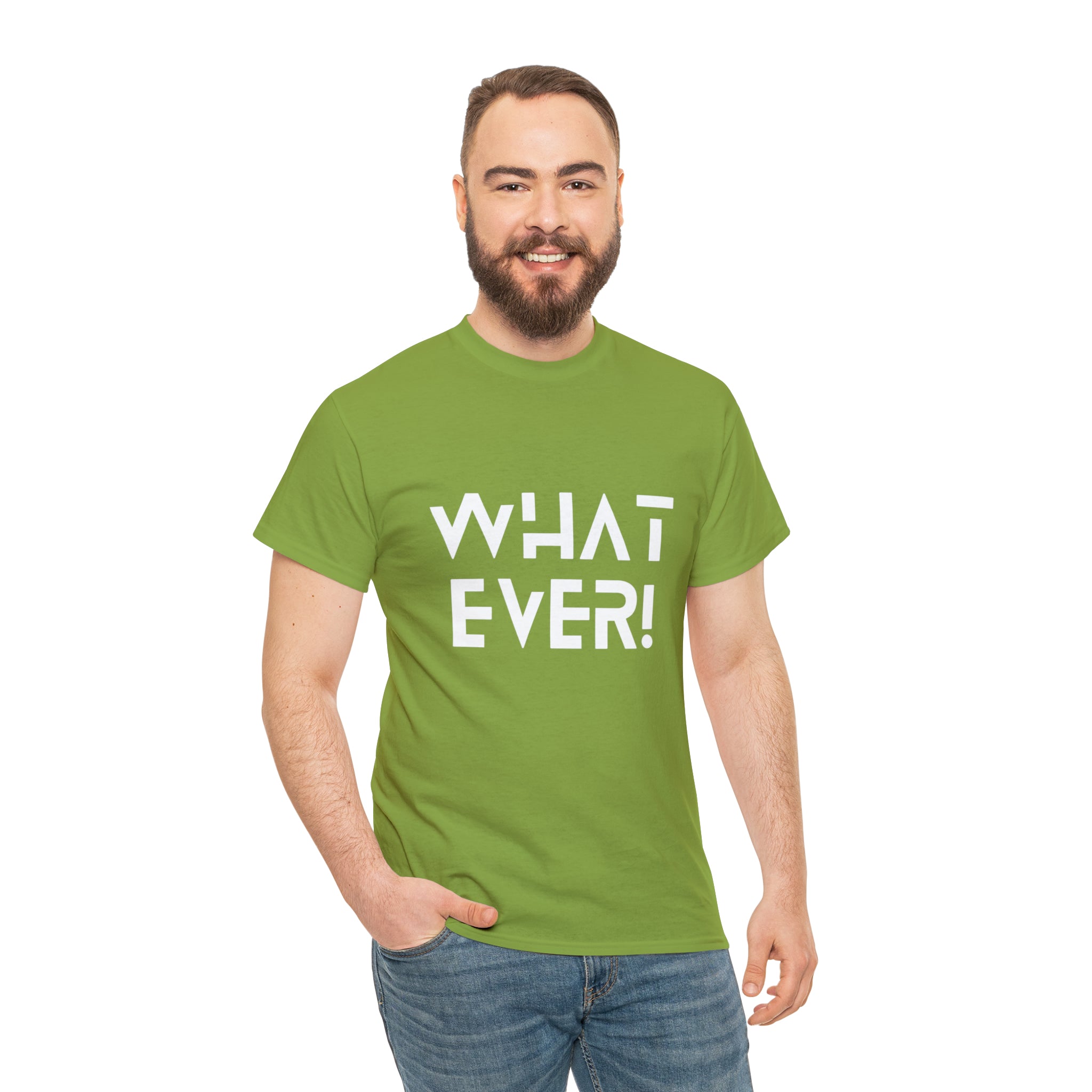 What Ever Shirt | Nonchalant Attitude Unisex T-shirt