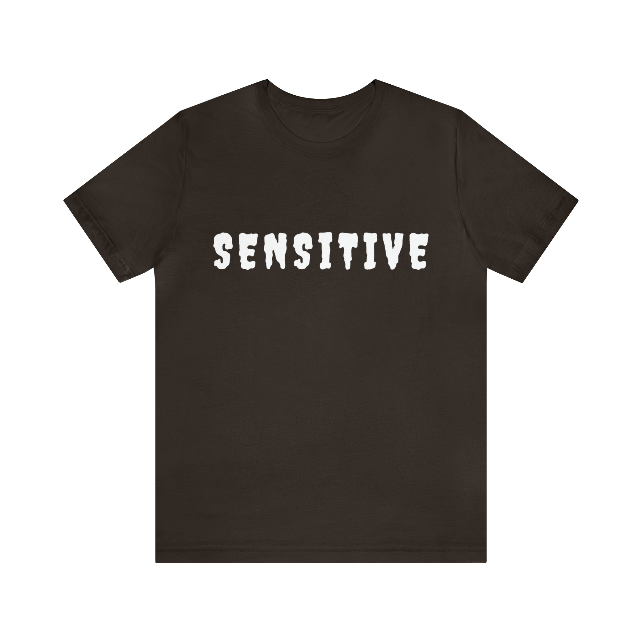 Sensitive Funny Shirt | Hilarious Sensitive Statement T-Shirt
