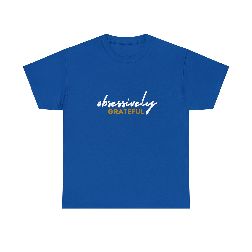 Obsessively Grateful Shirt | Minimalist Unisex T-Shirt