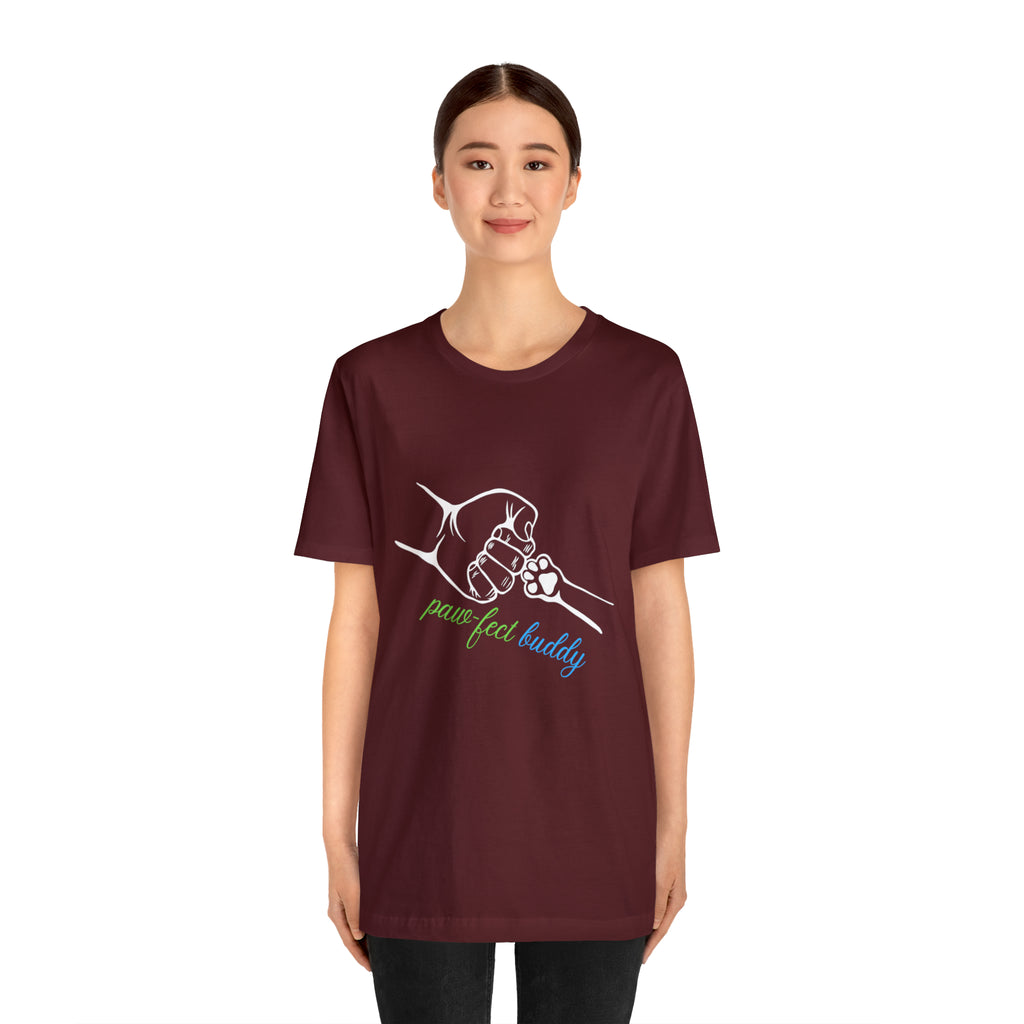 Paw-fect Buddy Sort Sleeve Shirt | Dog Lover Unisex T-Shirt
