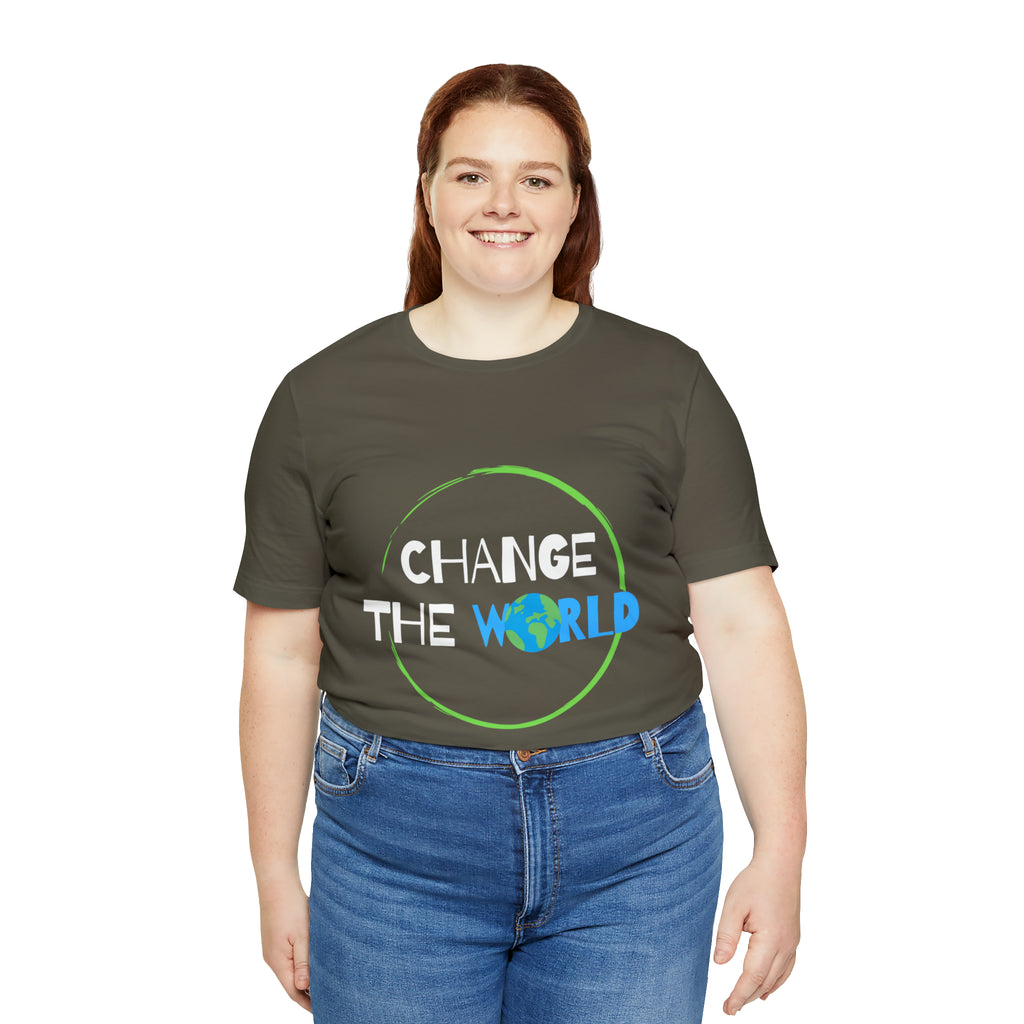 Change The World | Wear Your Impact Unisex T-Shirt