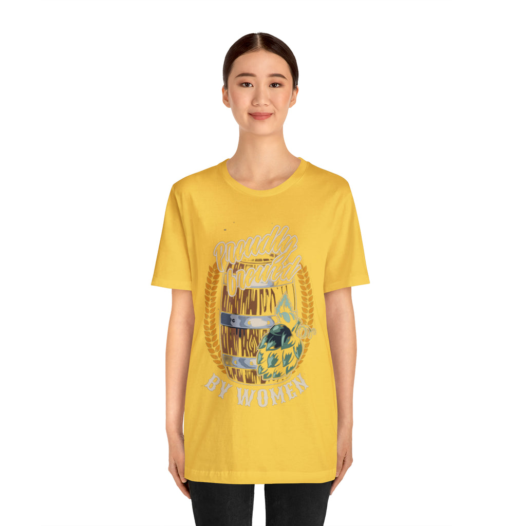 Brewed by Women Beer Shirt | Drink Beer Unisex T-Shirt