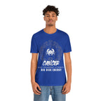 Cancer Zodiac Big Dick Energy Shirt | Zodiac Sign Statement T-Shirt