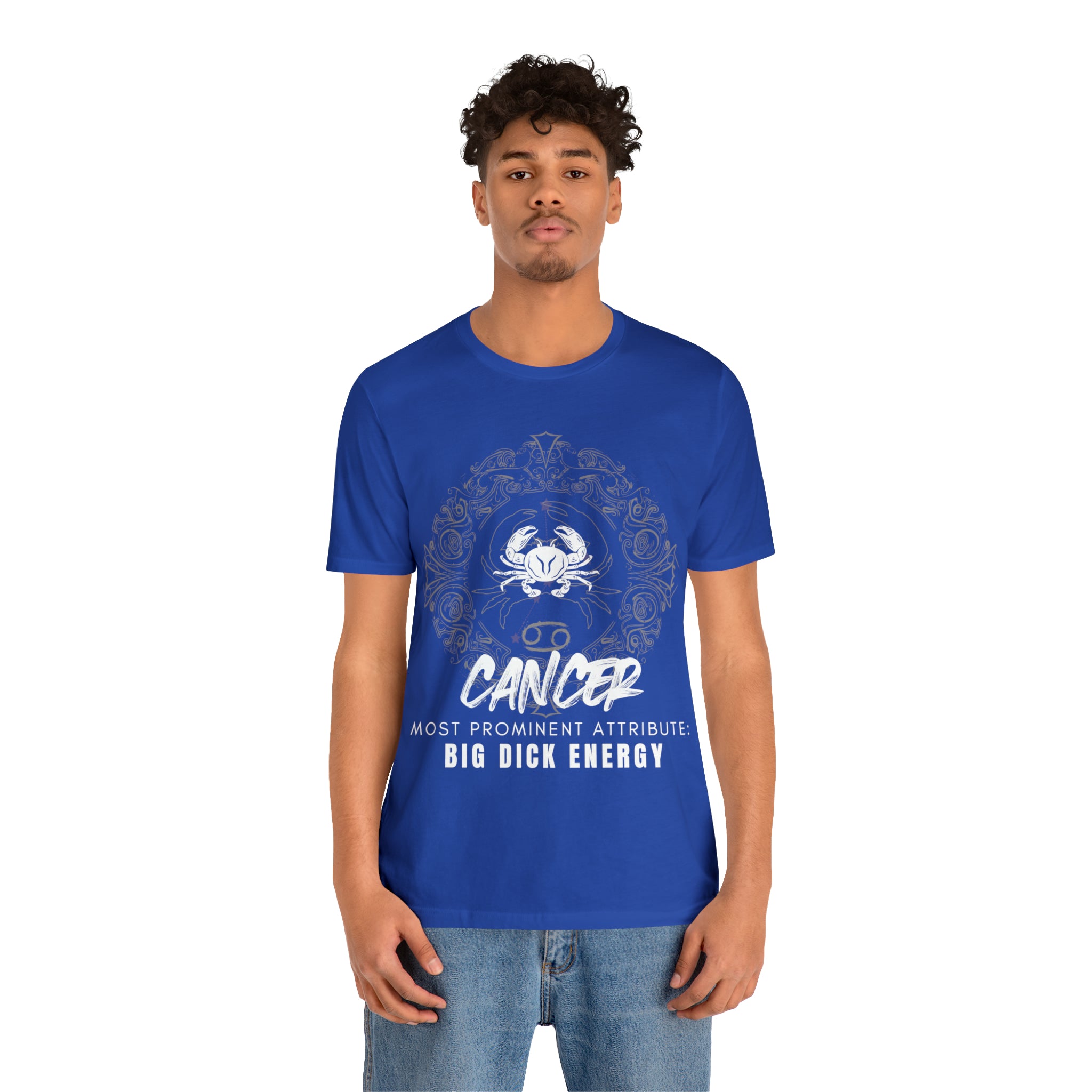 Cancer Zodiac Big Dick Energy Shirt | Zodiac Sign Statement T-Shirt