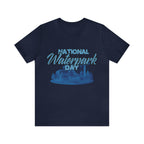 National Waterpark Day Shirt 2 | Waterpark Slide Unisex T-Shirt