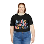 Hello Kindergarten School Shirt | First day of School Unisex T-Shirt