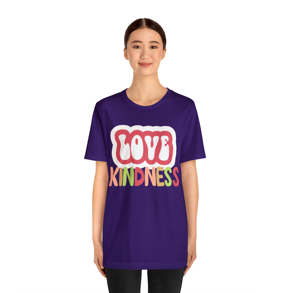 Love Kindness Shirt | International Love is Kind Day Unisex T-Shirt
