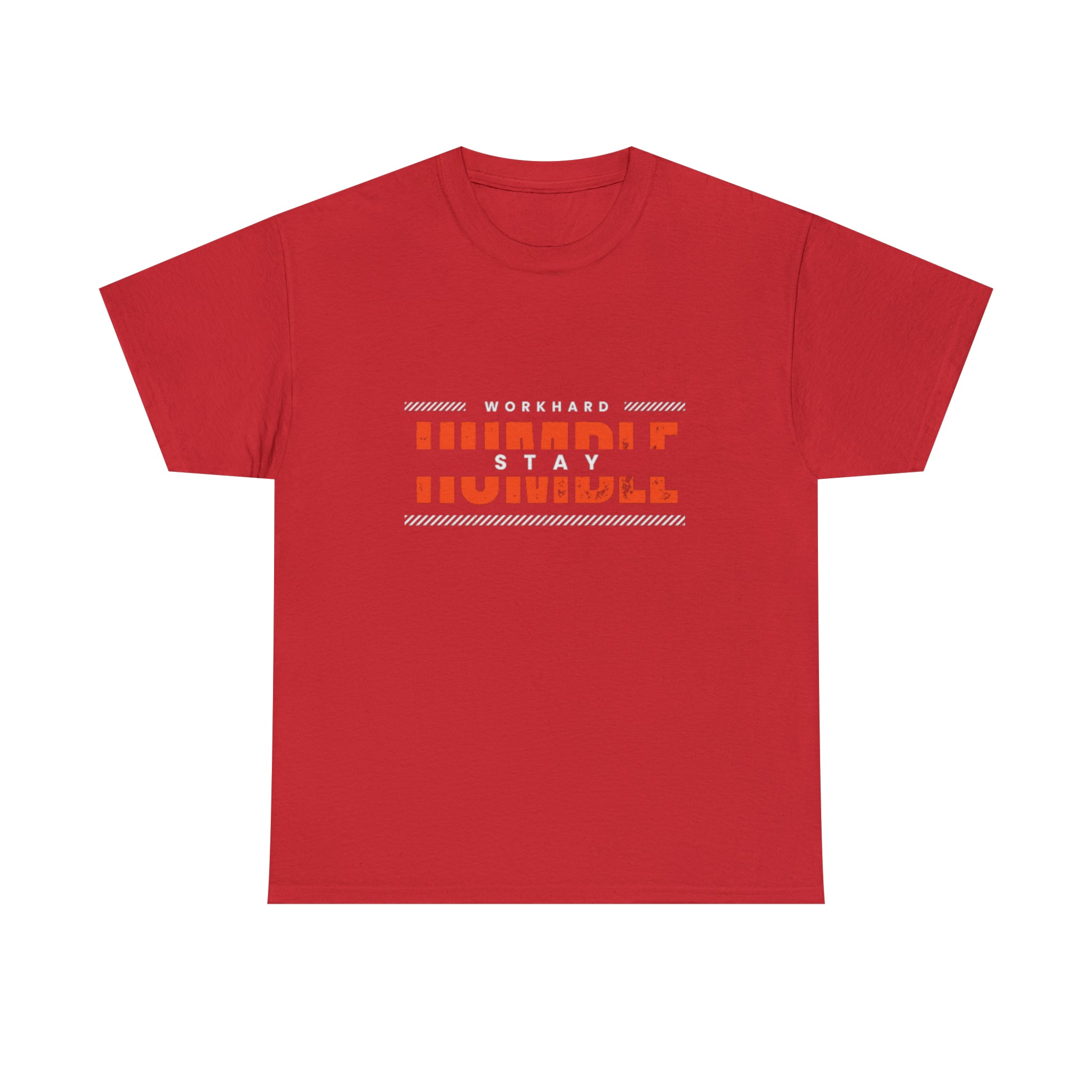 Work Hard Stay Humble | Humble Hustler Unisex T-shirt