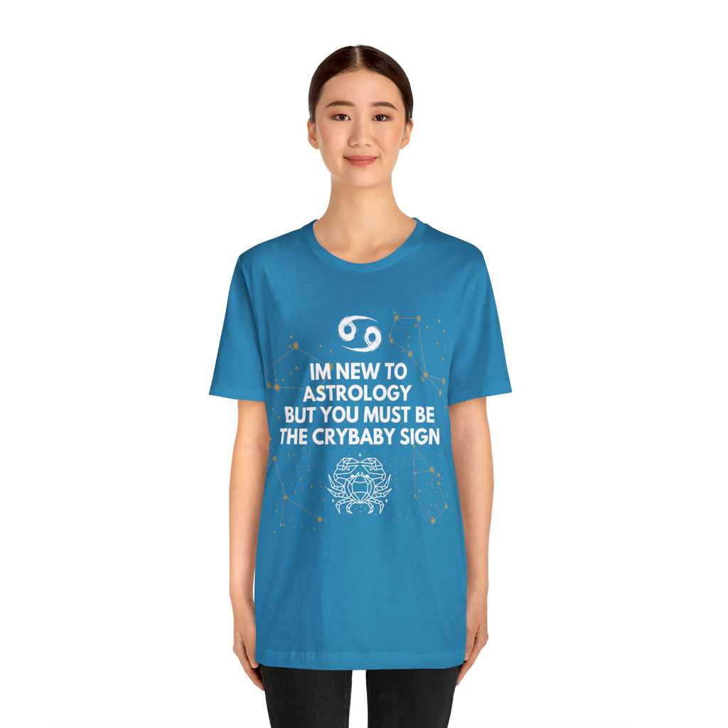 Cancer Zodiac Shirt | Funny Cancer Crybaby Statement T-Shirt