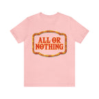 All or Nothing Day Shirt 2 | Poker Casino Unisex T-Shirt