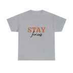 Stay Focus Shirt | Focused and Fabulous Statement Tee