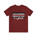 Growth Is A Process Shirt | Trendy Statement Unisex Tee
