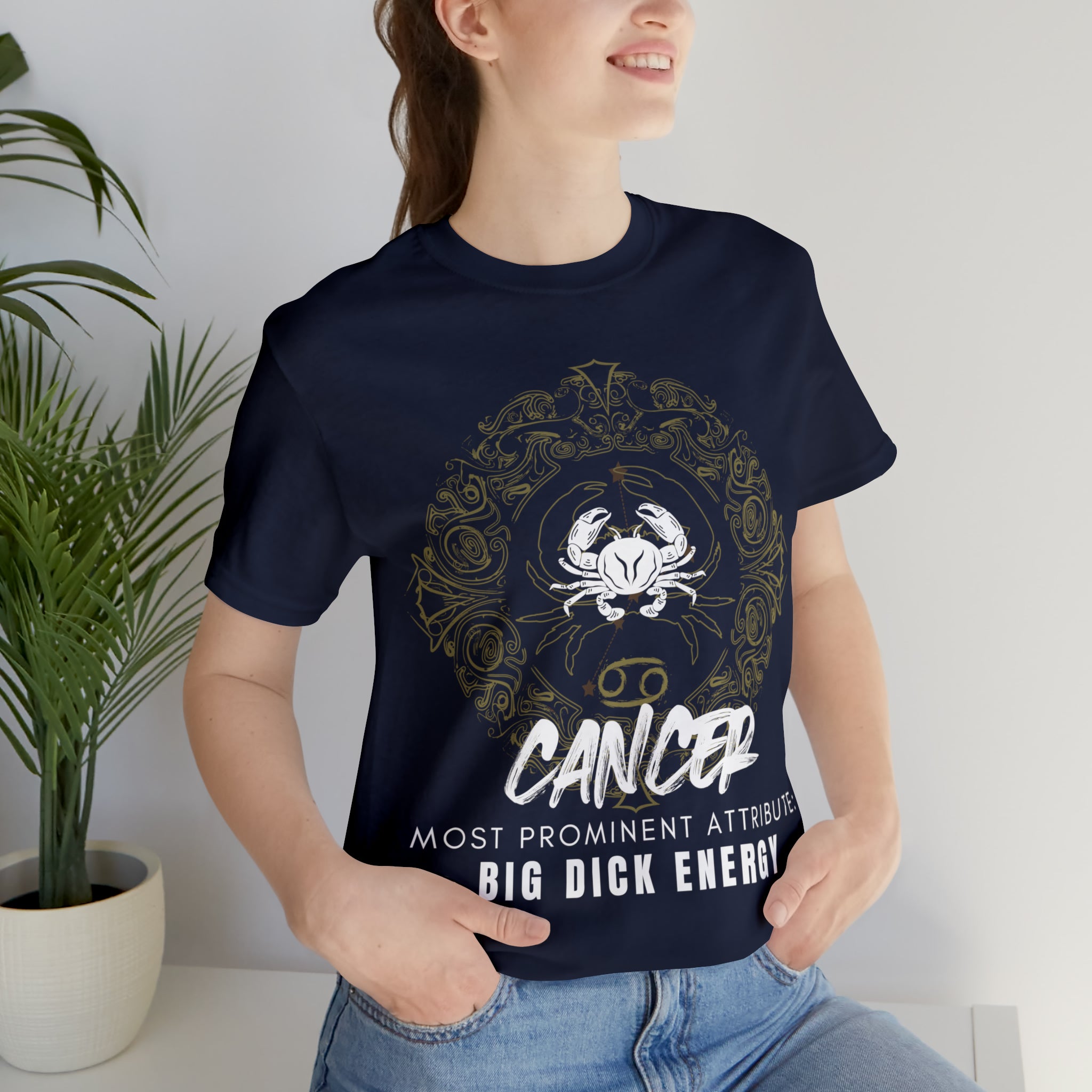 Cancer Zodiac Big Dick Energy Shirt | Zodiac Sign Statement T-Shirt