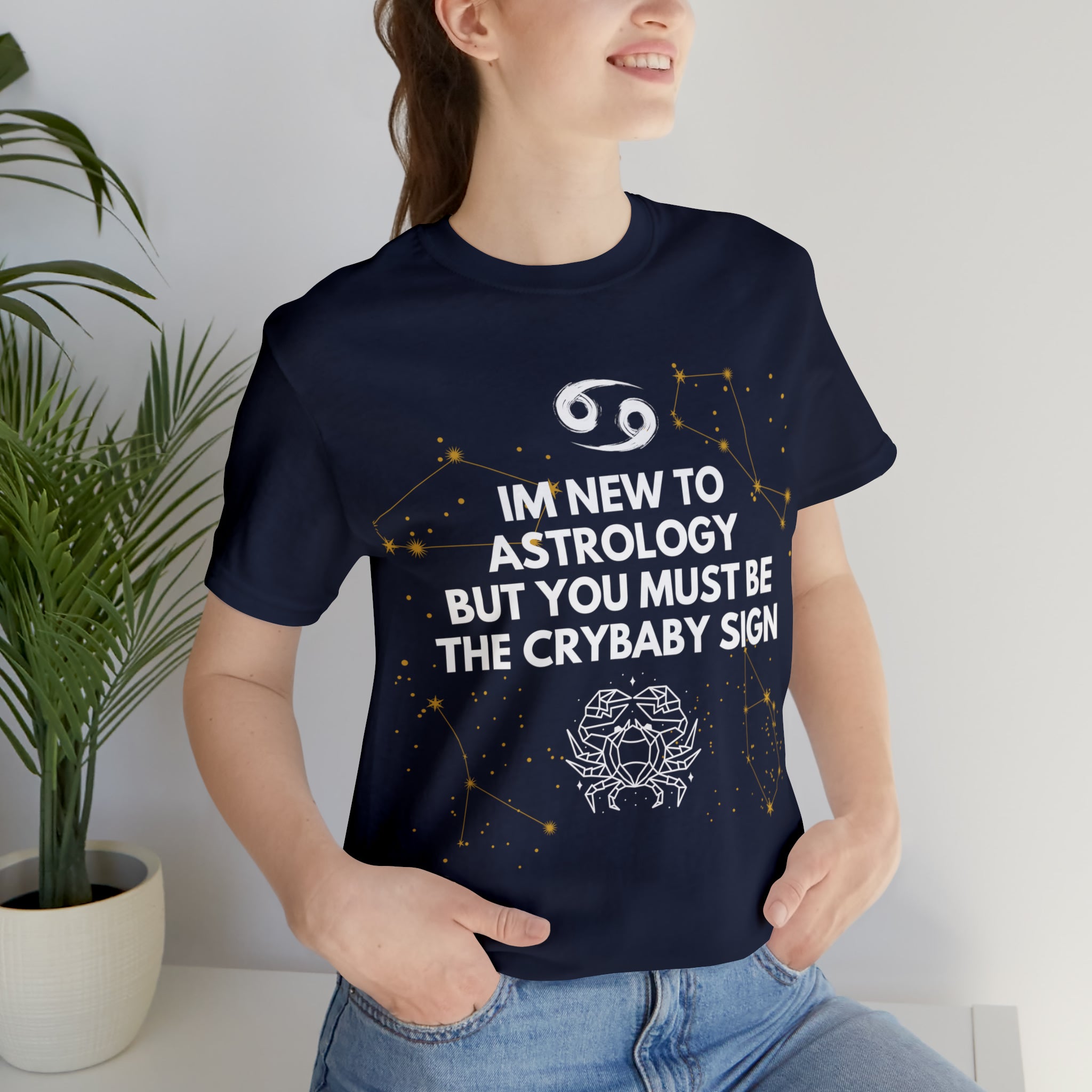 Cancer Zodiac Shirt | Funny Cancer Crybaby Statement T-Shirt