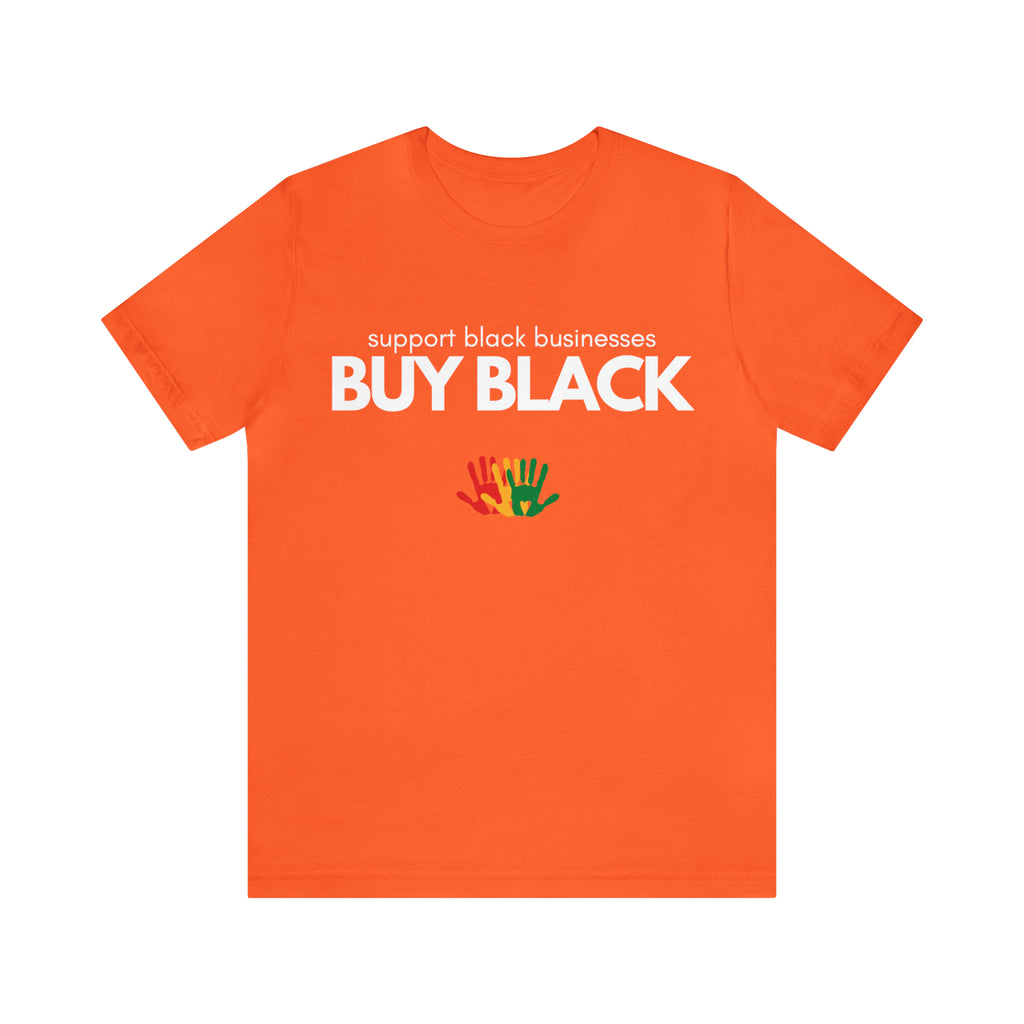 Buy Black Shirt | Support Black Businesses Unisex T-Shirt