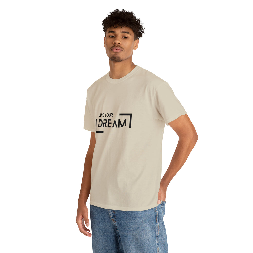 Live Your Dream | DreamChaser Unisex T-shirt
