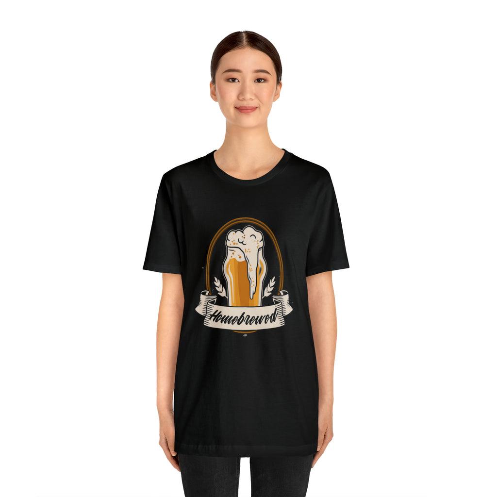 Home Brewed Beer Shirt | Drink Beer Unisex T-Shirt