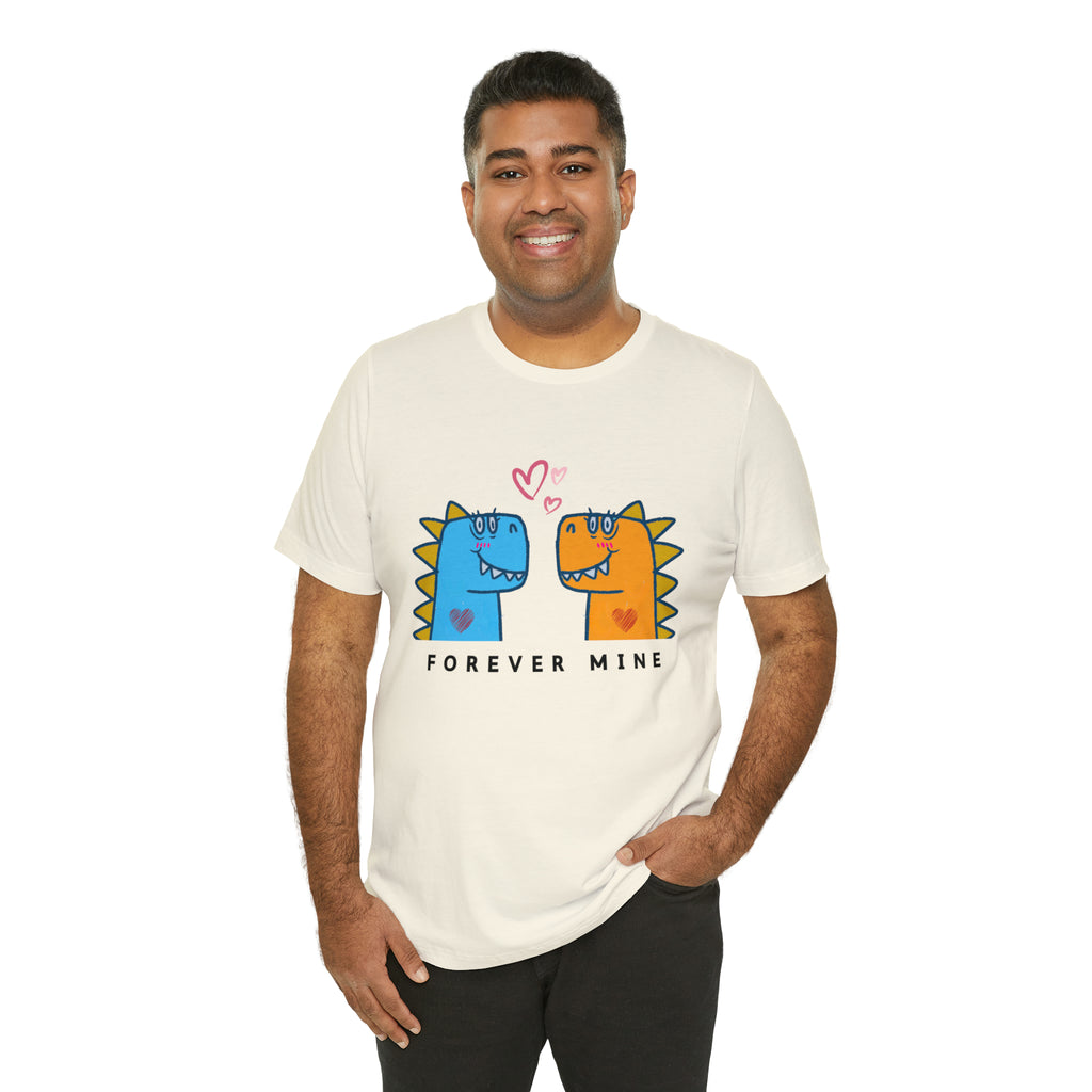 Forever Mine Shirt | Couple Unisex T-Shirt