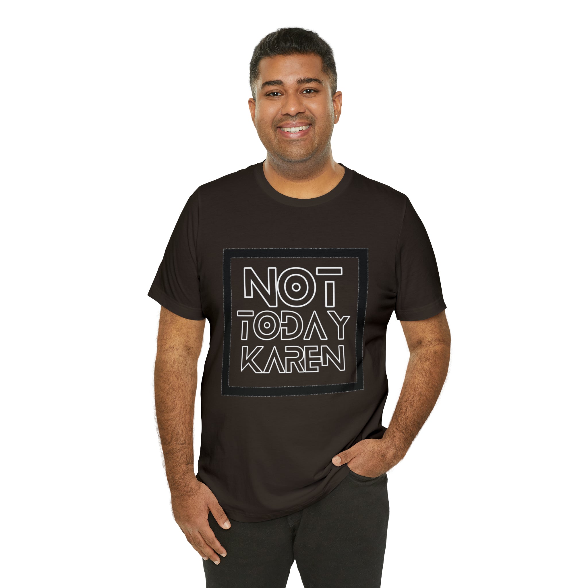 Not Today Karen Shirt | Millennial Collection Unisex T-Shirt